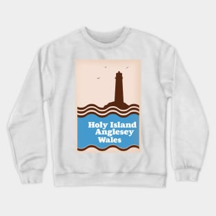 Holy Island, Anglesey, Wales travel poster Crewneck Sweatshirt